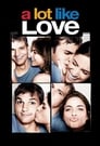 Movie poster for A Lot Like Love
