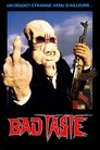 Bad Taste Bad Taste Voir Film - Streaming Complet VF 1987