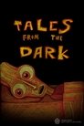 Tales From the Dark