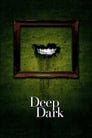 فيلم Deep Dark 2015 مترجم اونلاين