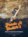 Grade A Bullsh*t