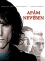 Apám nevében Apám Nevében (1993) Teljes Film Magyarul Az Egész Felirat VideA
