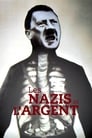 Les Nazis et l'Argent : au cœur du IIIe Reich