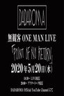 DADAROMA ONE MAN TOUR "POINT OF NO RETURN" Emergency Live Streaming No Audience Live