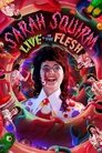 Plakat for 'Sarah Squirm: Live + In the Flesh'