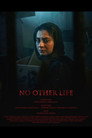 No Other Life
