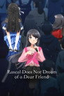 Rascal Does Not Dream of a Dear Friend