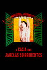 Poster de A Casa das Janelas Sorridentes