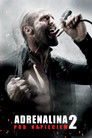 Poster for Adrenalina 2. Pod napięciem