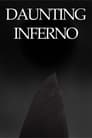 Daunting Inferno (2022)