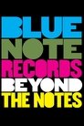 Poster for Blue Note Records: Beyond the Notes