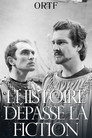 L'histoire dépasse la fiction