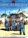 Chine, ma douleur