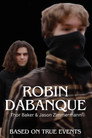 Robin Dabanque - Based on True Events