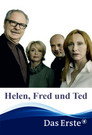 Helen, Fred und Ted