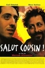 Movie poster for Salut cousin !