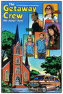 The Getaway Crew