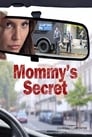 مشاهدة فيلم Mommy’s Secret 2016 مترجم أون لاين بجودة عالية