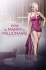 Movie poster for How to Marry a Millionaire