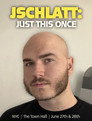Jschlatt: Just This Once