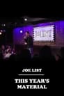 Poster for Joe List: This Year's Material