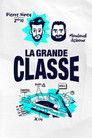 La Grande Classe