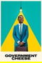 Government Cheese poster
