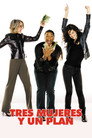 Tres mujeres y un plan