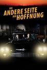 Die andere Seite der Hoffnung (2017)