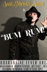 Bum Rum: A Quarantine Fever Dream