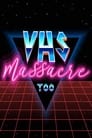 VHS Massacre Too