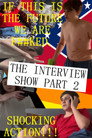 The Interview Show Part 2