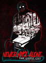 Poster for Never Hike Alone  The Ghost Cut