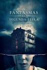 Image Os Fantasmas da Segunda-Feira