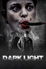Dark Light (2021) | Dark Light