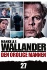 Wallander 27 - Den orolige mannen Wallander 27 - Den orolige mannen