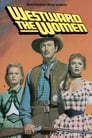 Westward the Women