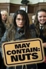 May Contain Nuts (2009)
