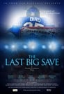 The Last Big Save (2019)