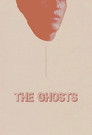 Plakat for 'The Ghosts'