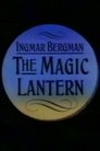 Ingmar Bergman: The Magic Lantern