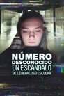 Número desconocido: Un escándalo de ciberacoso escolar
