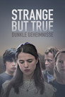 Strange But True: Dunkle Geheimnisse (2019)