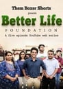 Better Life Foundation Episode Rating Graph poster