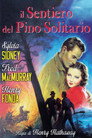 Il Sentiero Del Pino Solitario (1936) In Streaming Ita /Altadefinizione Film Senza Limiti