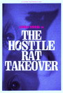 The Hostile Rat Takeover