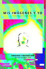 Mis Imágenes y yo