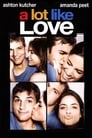 Poster van A Lot Like Love