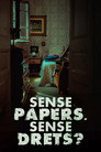 Sense papers, sense drets?