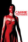 Carrie - A Estranha